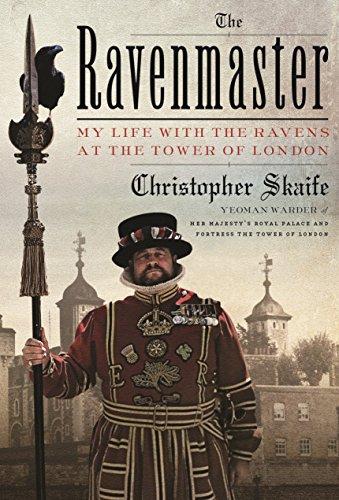 The Ravenmaster: My Life with the Ravens at the Tower of London Cover