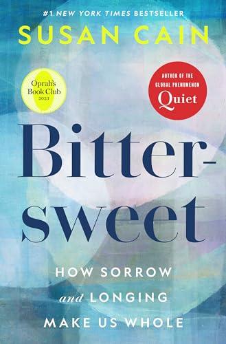 Bittersweet (Oprah's Book Club): How Sorrow and Longing Make Us Whole Cover