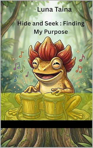 Hide and Seek : Finding My Purpose Cover