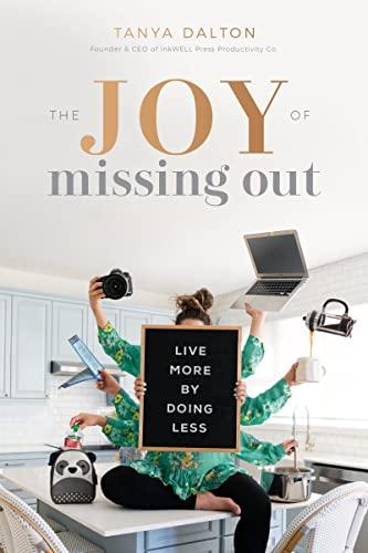 The Joy of Missing Out: Live More by Doing Less Cover