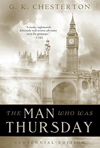 The Man Who Was Thursday: Illustrated Centennial Edition (G. K. Chesterton Book 3) Cover