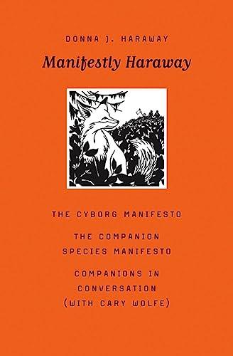 Manifestly Haraway (Volume 37) (Posthumanities) cover