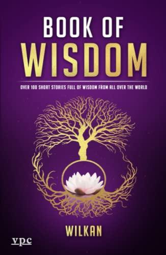 Book of Wisdom: Over 100 Short Stories Full of Wisdom from All Over the World cover