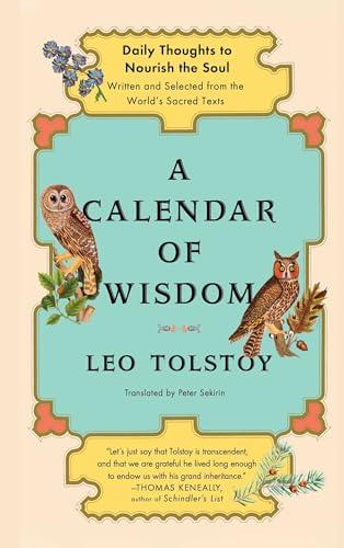A Calendar of Wisdom: Daily Thoughts to Nourish the Soul, Written and Selected from the World's Sacred Texts Cover