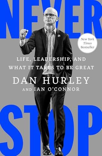 Never Stop: Life, Leadership, and What It Takes to Be Great Cover