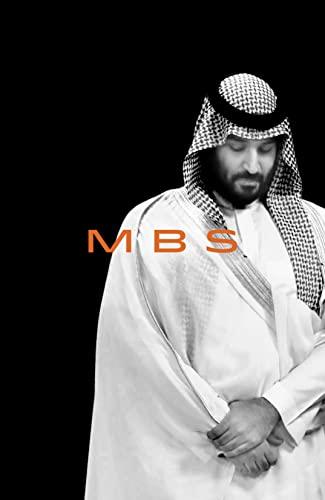 MBS Rise To Power Of Mohammad Bin Salman Cover