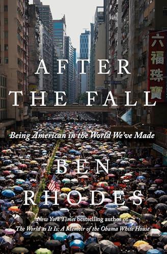 After the Fall: Being American in the World We've Made Cover