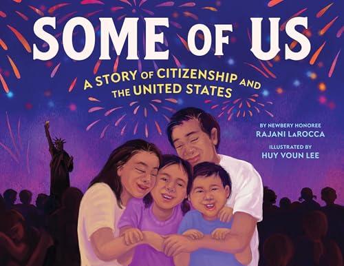 Some of Us: A Story of Citizenship and the United States Cover