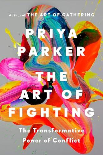 The Art of Fighting: The Transformative Power of Conflict Cover