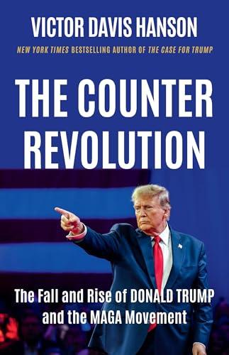 The Counterrevolution: The Fall and Rise of Donald Trump and the MAGA Movement Cover