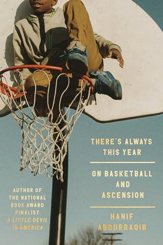 There's Always This Year: On Basketball and Ascension cover