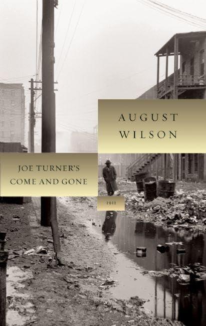 Joe Turner's Come and Gone (August Wilson's Century Cycle, 2) cover