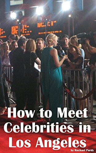 How to meet Celebrities in Los Angeles Cover