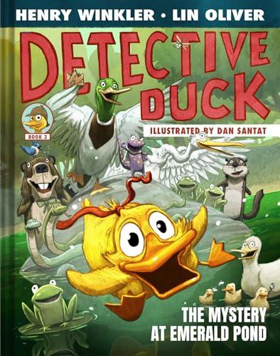 Detective Duck: The Mystery at Emerald Pond (Detective Duck #3) cover
