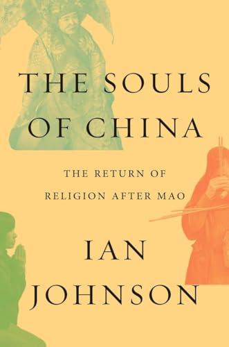 The Souls of China: The Return of Religion After Mao cover