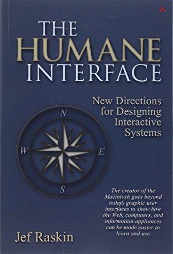 The Humane Interface: New Directions for Designing Interactive Systems Cover