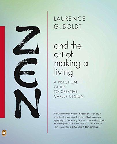 Zen and the Art of Making a Living: A Practical Guide to Creative Career Design (Compass) Cover