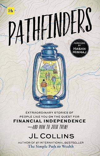 Pathfinders: Extraordinary stories of people like you on the quest for financial independence – and how to join them! Cover