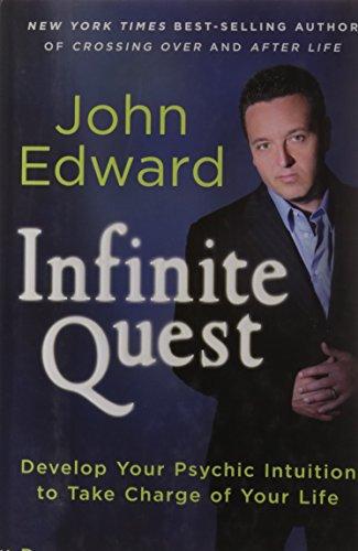 Infinite Quest: Develop Your Psychic Intuition to Take Charge of Your Life cover