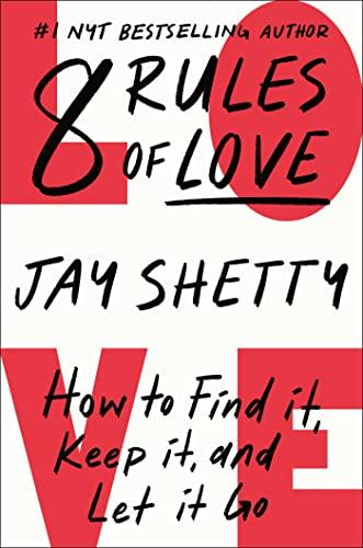 8 Rules of Love: How to Find It, Keep It, and Let It Go cover