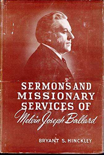 Sermons and Missionary Services of Melvin Joseph Ballard cover
