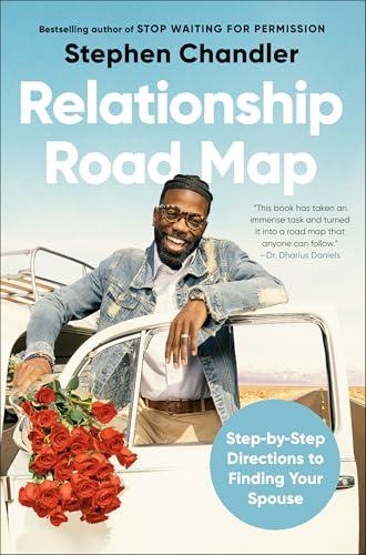 Relationship Road Map: Step-by-Step Directions to Finding Your Spouse Cover