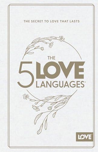 The 5 Love Languages Hardcover Special Edition: The Secret to Love That Lasts cover