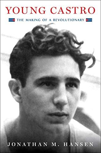 Young Castro: The Making of a Revolutionary cover