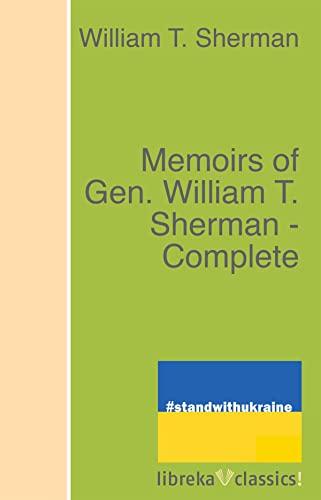 Memoirs of Gen. William T. Sherman - Complete Cover