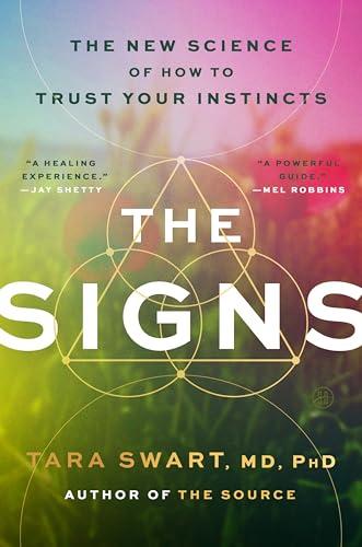 The Signs: The New Science of How to Trust Your Instincts Cover