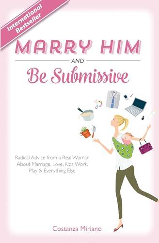 Marry Him and Be Submissive Cover