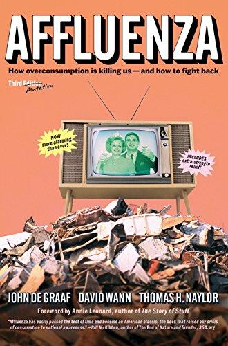 Affluenza: How Overconsumption Is Killing Us--and How to Fight Back Cover
