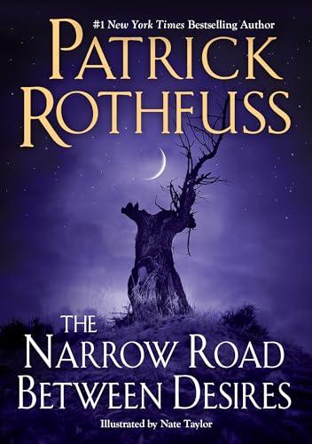 The Narrow Road Between Desires (Kingkiller Chronicle) Cover