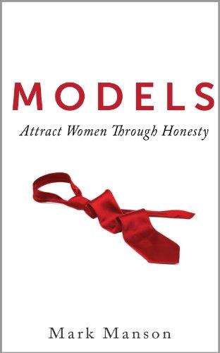 Models: Attract Women Through Honesty Cover