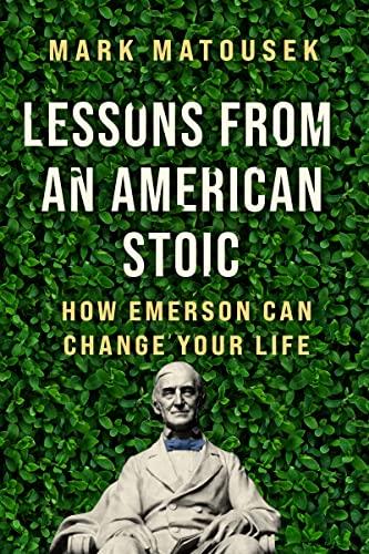 Lessons from an American Stoic: How Emerson Can Change Your Life Cover