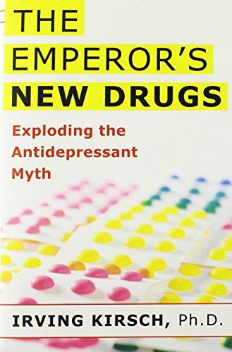 The Emperor's New Drugs: Exploding the Antidepressant Myth Cover