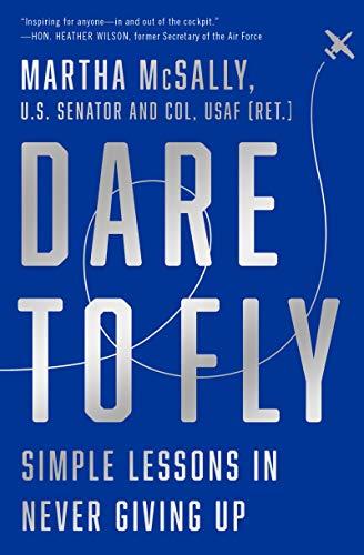Dare to Fly: Simple Lessons in Never Giving Up Cover