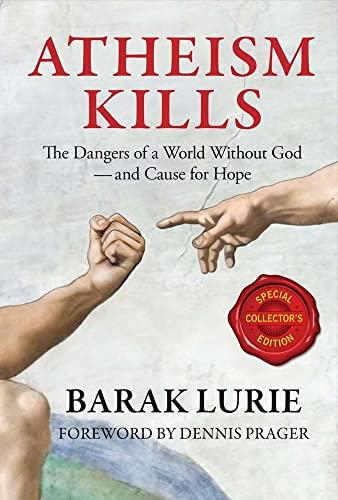Atheism Kills: The Dangers of a World Without God - And Cause for Hope (1) Cover
