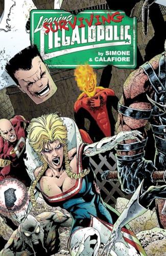 Leaving Megalopolis: Surviving Megalopolis Cover