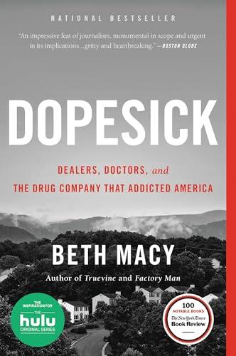 Dopesick: Dealers, Doctors, and the Drug Company that Addicted America Cover