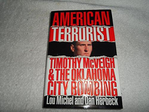 American Terrorist: Timothy McVeigh and the Oklahoma City Bombing Cover