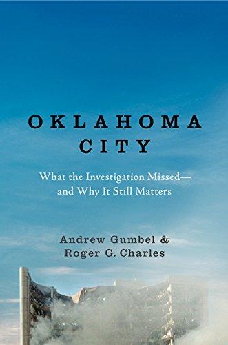 Oklahoma City: What the Investigation Missed--and Why It Still Matters Cover