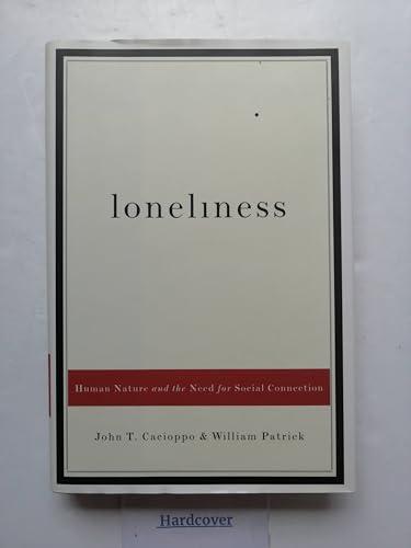 Loneliness: Human Nature and the Need for Social Connection Cover