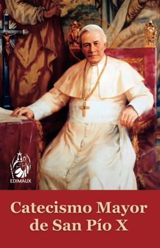 Catecismo Mayor de San Pío X (Spanish Edition) Cover