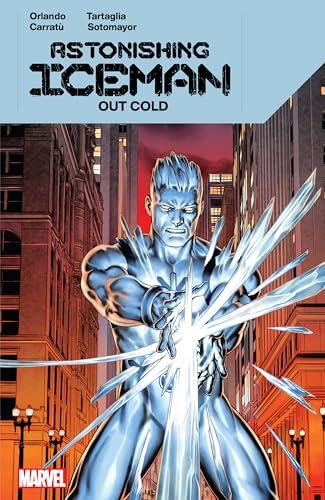 Astonishing Iceman: Out Cold (Astonishing Iceman (2023)) Cover