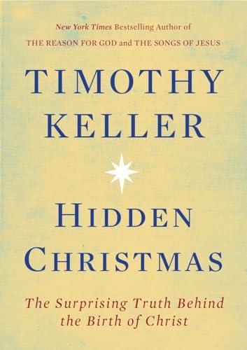Hidden Christmas: The Surprising Truth Behind the Birth of Christ Cover