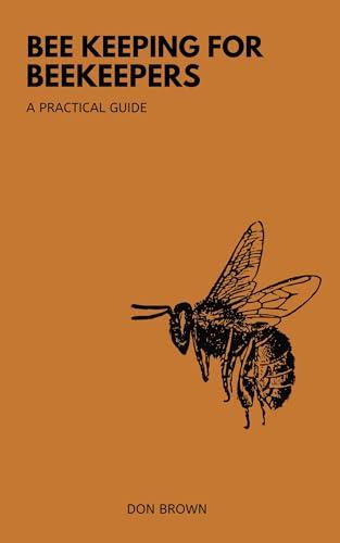 Beekeeping for Beekeepers Cover