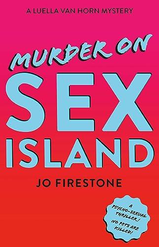 Murder on Sex Island: A Luella van Horn Mystery Cover