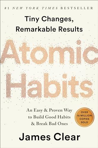 Atomic Habits: An Easy & Proven Way to Build Good Habits & Break Bad Ones Cover