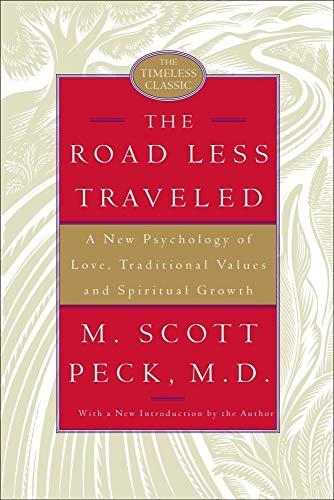 The Road Less Traveled, 25th Anniversary Edition: A New Psychology of Love, Traditional Values, and Spiritual Growth Cover